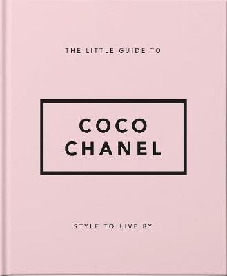 neuveden: The Little Guide to Coco Chanel : Style to Live By