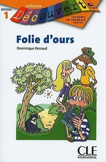 Renaud Dominique: Découverte 1 Adolescents: Folie d´ours - Livre