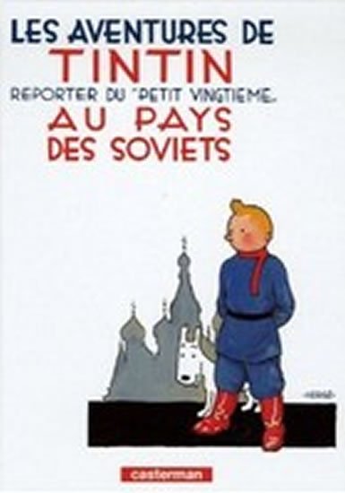Hergé: Les Aventures de Tintin 1: Tintin reporter du petit vingtieme au pays des S
