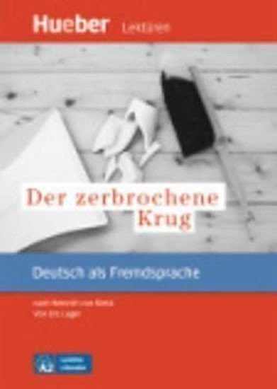 von Kleist Heinrich: Leichte Literatur A2: Der zebrochene Krug, Leseheft
