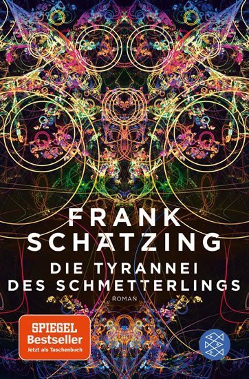 Schätzing Frank: Die Tyrannei des Schmetterlings