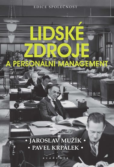 Mužík Jaroslav: Lidské zdroje a personální management