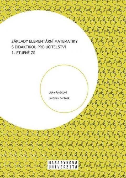 Beránek Jaroslav: Základy elementární matematiky s didaktikou pro učitelství 1. stupně ZŠ