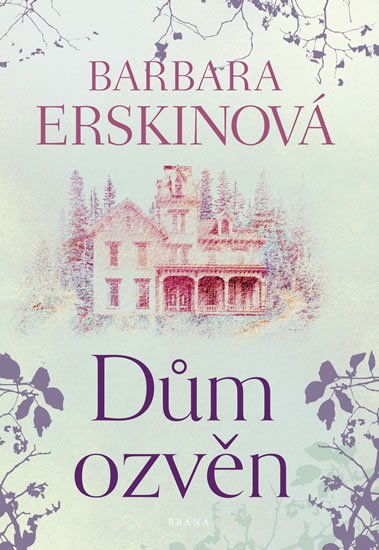 Erskinová Barbara: Dům ozvěn Erskinová Barbara: Dům ozvěn