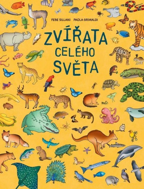 Grimaldiová Paola: Zvířata celého světa