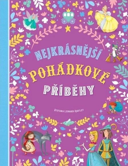 Leonardi Hartley Stefania: Nejkrásnější pohádkové příběhy Leonardi Hartley Stefania: Nejkrásnější pohádkové příběhy