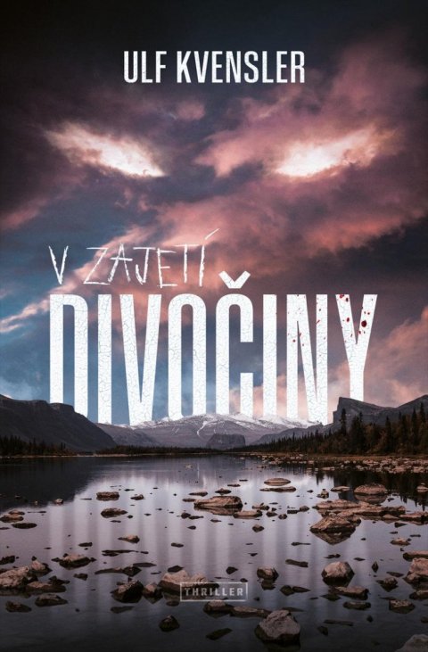Kvensler Ulf: V zajetí divočiny