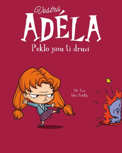 Mr. Tan: Vostrá Adéla - Peklo jsou ti druzí