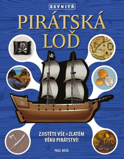 Beck Paul: Pirátská loď zevnitř Beck Paul: Pirátská loď zevnitř