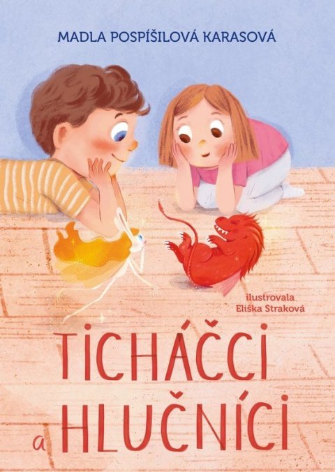 : Ticháčci a hlučníci