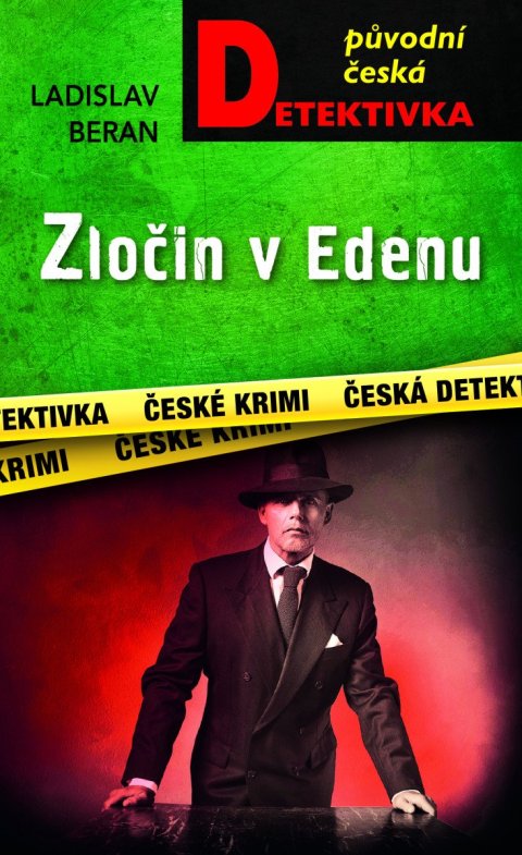 Beran Ladislav: Zločin v Edenu