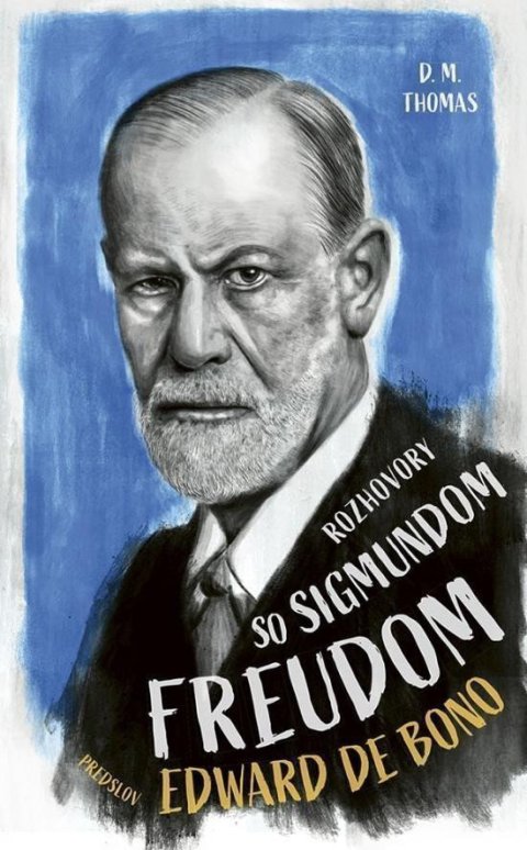 Thomas D. M.: Rozhovory so Sigmundom Freudom (slovensky)