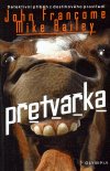 Francome John: Přetvářka