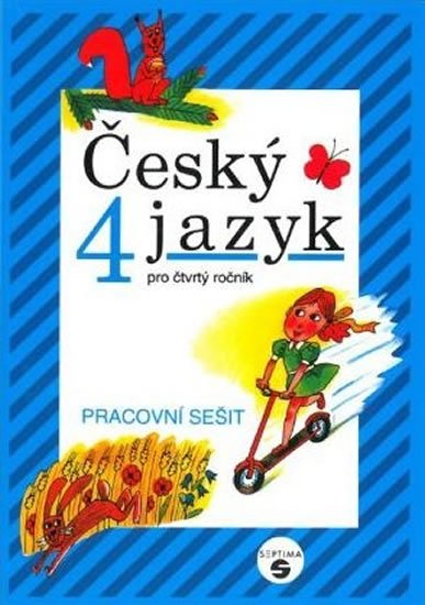 Petrželová Vítězslava: Český jazyk pro 4. ročník (pracovní sešit) - SEPTIMA