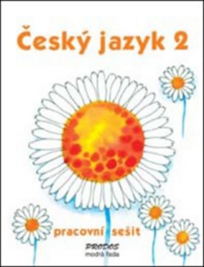 kolektiv autorů: Český jazyk 2 - pracovní sešit - 2. ročník