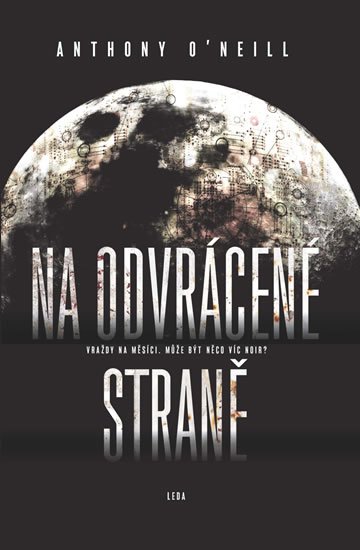 O’Neill Anthony: Na odvrácené straně