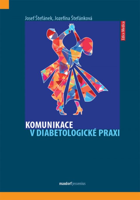 Štefánek Josef: Komunikace v diabetologické praxi