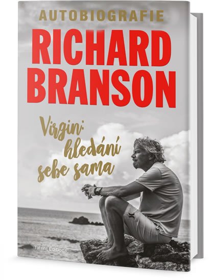 Branson Richard: Virgin - Hledání sebe sama