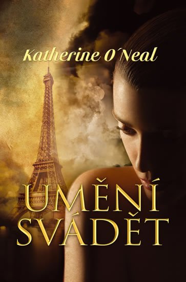O´Neil Katherine: Umění svádět