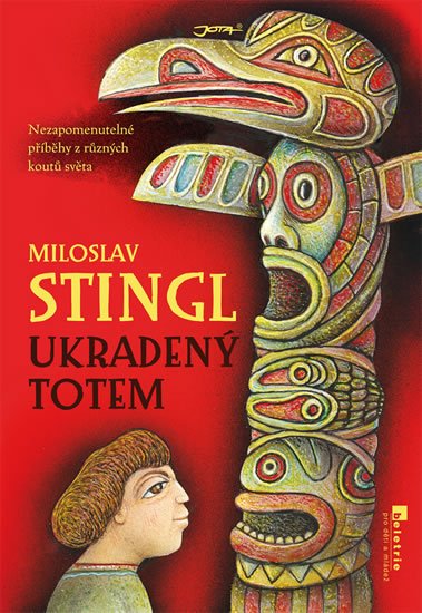 Stingl Miloslav: Ukradený totem Stingl Miloslav: Ukradený totem