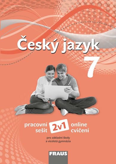 Teršová Renata: Český jazyk 7 pro ZŠ a víceletá gymnázia - pracovní sešit Teršová Renata: Český jazyk 7 pro ZŠ a víceletá gymnázia - pracovní sešit