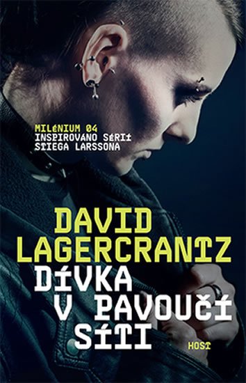Lagercrantz David: Dívka v pavoučí síti (Milénium 4) Lagercrantz David: Dívka v pavoučí síti (Milénium 4)