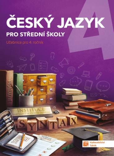 neuveden: Český jazyk 4 - učebnice pro SŠ