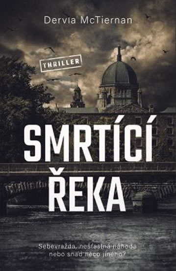 McTiernan Dervla: Smrtící řeka