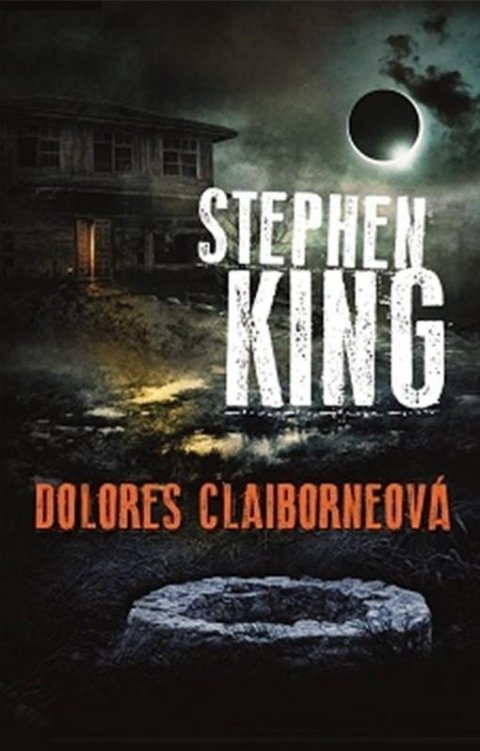 King Stephen: Dolores Claiborneová King Stephen: Dolores Claiborneová
