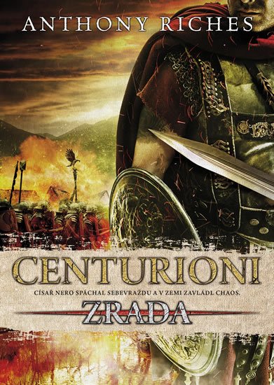 Riches Anthony: Centurioni 1 - Zrada Riches Anthony: Centurioni 1 - Zrada