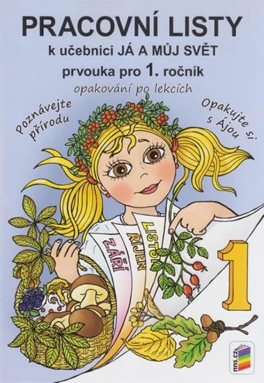 neuveden: Já a můj svět 1 - Prvouka pro 1. ročník (pracovní listy)