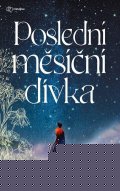 Davisová Barbara: Poslední měsíční dívka