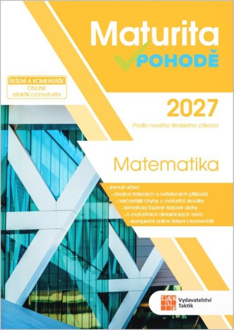 : Maturita v pohodě - Matematika 2027
