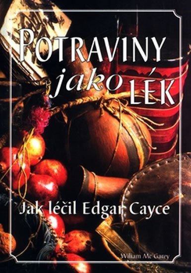 McGarey Wiliam: Potraviny jako lék