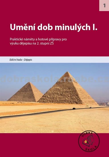 kolektiv autorů: Umění dob minulých I. kolektiv autorů: Umění dob minulých I.