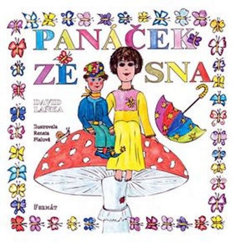 Laňka David: Panáček ze sna