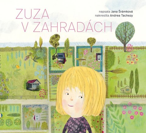 Šrámková Jana: Zuza v zahradách Šrámková Jana: Zuza v zahradách