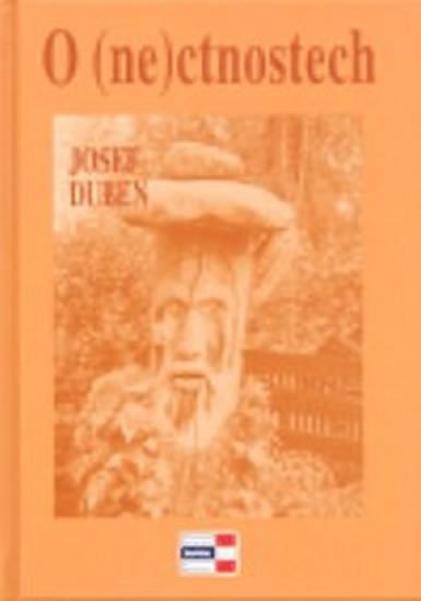 Duben Josef: O (ne)ctnostech Duben Josef: O (ne)ctnostech