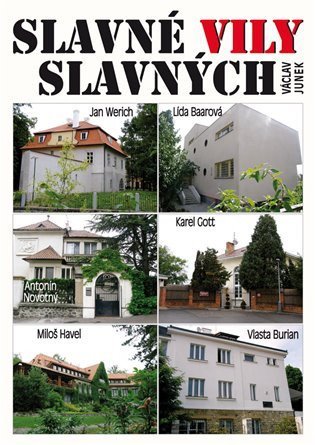 Junek Václav: Slavné vily slavných