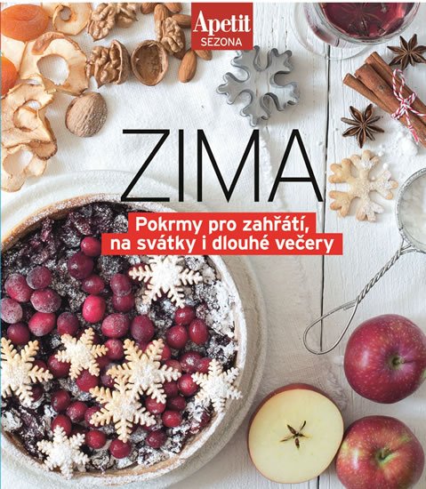 neuveden: Sezónní recepty ZIMA - Pokrmy pro zahřátí, na svátky i dlouhé večery (Edice