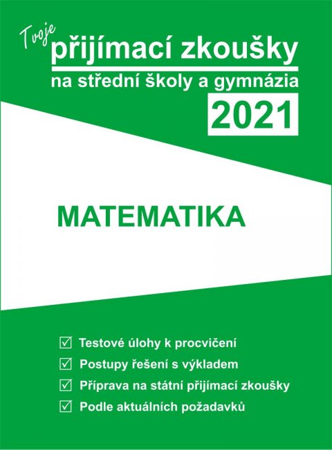 neuveden: Tvoje přijímací zkoušky 2021 na střední školy a gymnázia: Matematika