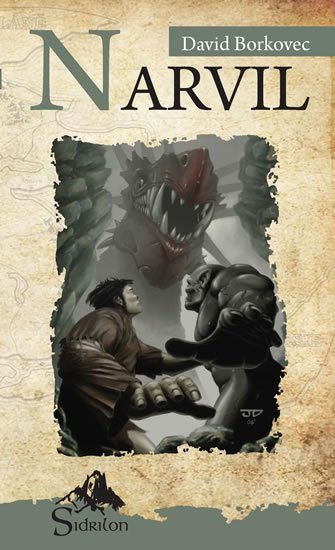 Borkovec David: Narvil - Sága Sirionů III.