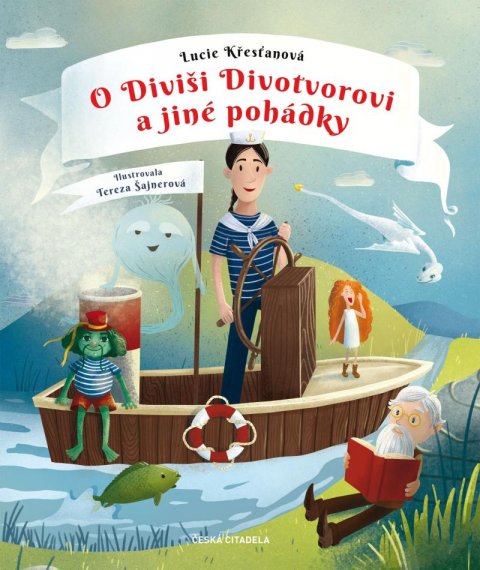 Křesťanová Lucie: O Diviši Divotvorovi a jiné pohádky