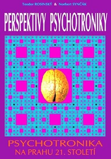 neuveden: Perspektivy psychotroniky neuveden: Perspektivy psychotroniky