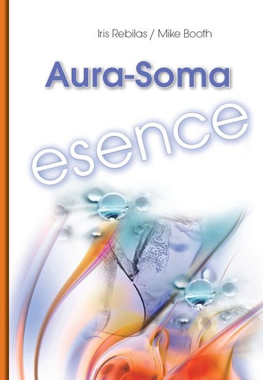 Rebilas Iris: Aura-Soma Esence