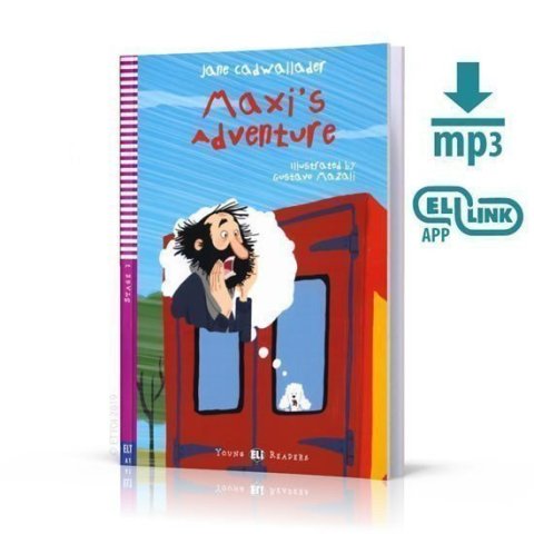Cadwallader Jane: Young ELI Readers 2/A1: Maxi’s Adventures + Downloadable Multimedia