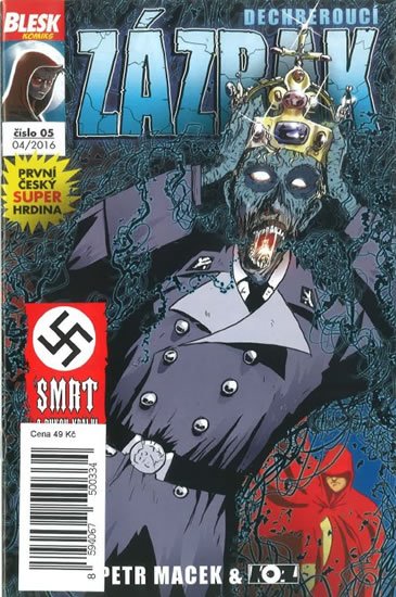 Macek Petr: Blesk komiks 05 - Dechberoucí zázrak - Smrt z rukou králů 4/2016