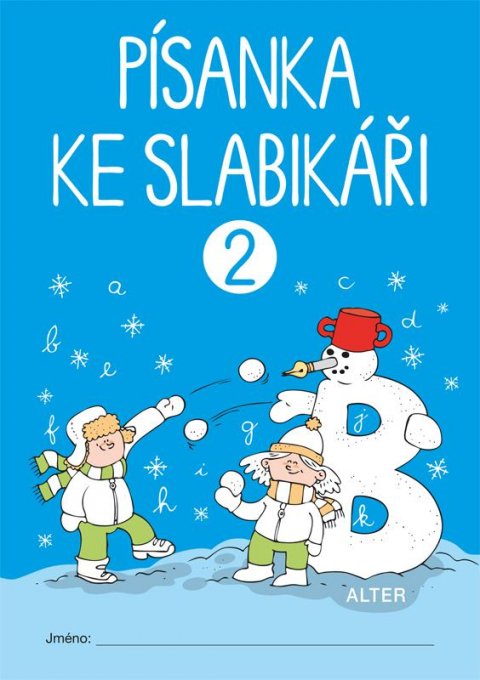 Wildová Radka: Písanka ke Slabikáři 2. sešit Wildová Radka: Písanka ke Slabikáři 2. sešit