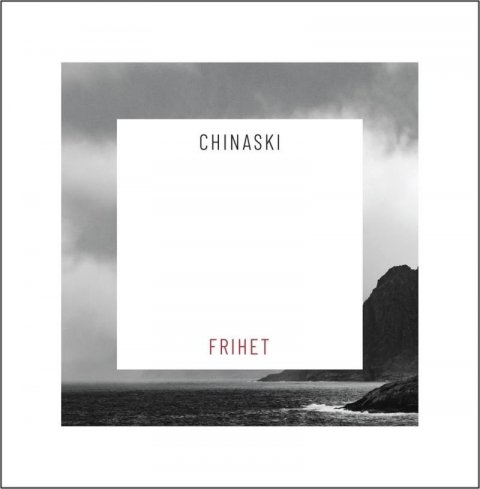 Chinaski: Chinaski:Frihet - LP