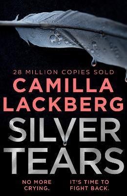 Lackberg Camilla: Silver Tears
